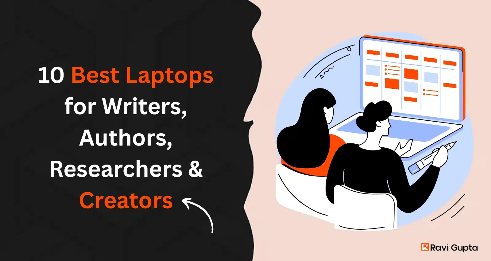 10 Best Laptops For Writers, Authors, Researchers & Creators