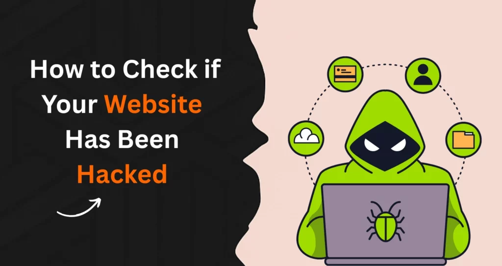 How to Check if Your Website Has Been Hacked