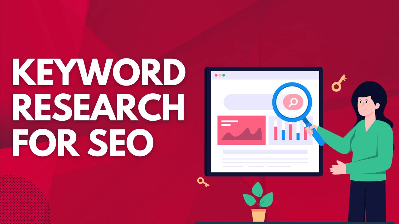 Keyword Research for SEO – The Ultimate Guide For Beginners (2024)
